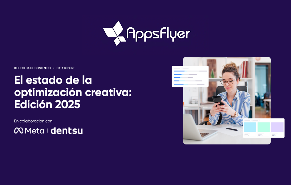 Inteligencia artificial y emoción: AppsFlyer revela la fórmula creativa para ganar usuarios