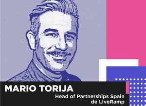 ‘De apagar fuegos a crear valor: por qué la autenticación ya no puede esperar’, por Mario Torija (LiveRamp)