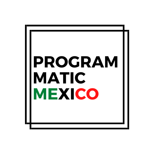 Programmatic Mexico