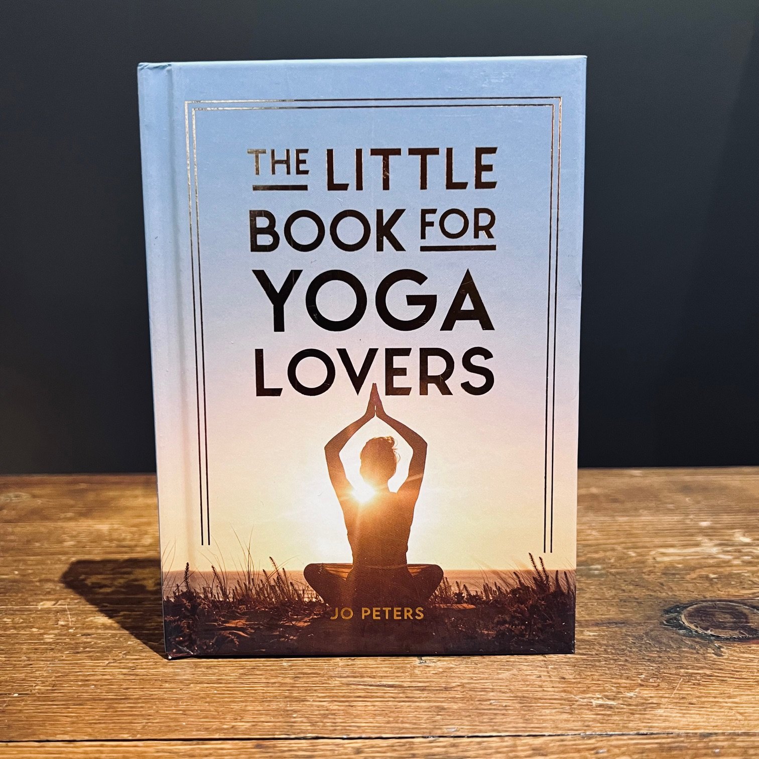 The Little Book For Yoga Lovers