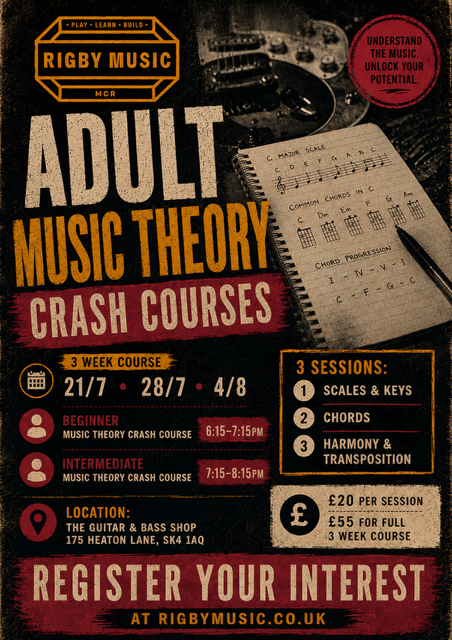 Flyer advertising adult music theory crash courses at Rigby Music, starting July 21, with beginner and intermediate sessions, located at The Guitar & Bass Shop in London. Course features three sessions: scales & keys, chords, harmony & transposition, costing £20 per session or £55 for full three-week course. Contact info and website provided.