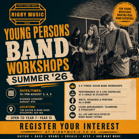 Poster for Rigby Music Young Persons Band Workshops Summer 2026, featuring a photo of young musicians playing guitars and singing. Details include workshop dates, times, location, and registration info.