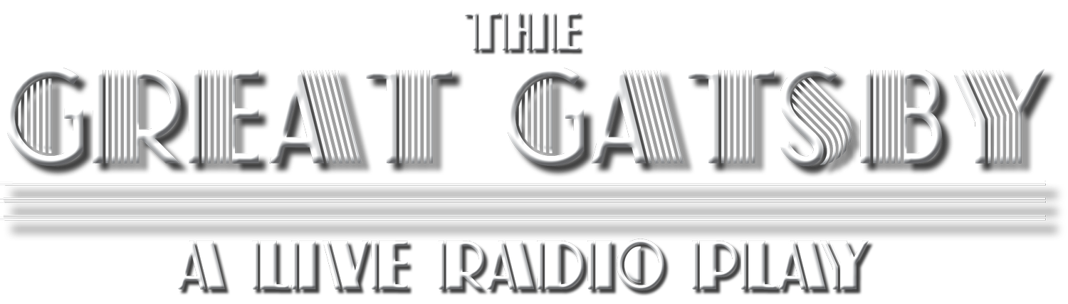 The Great Gatsby: A Live Radio Play