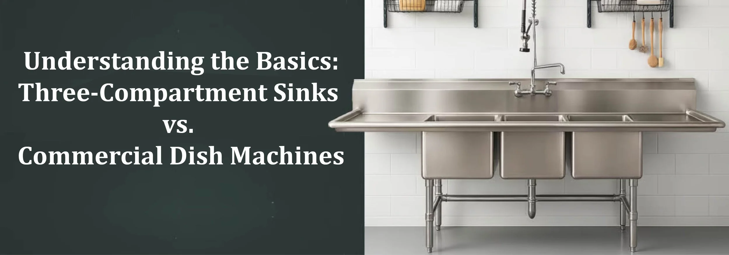 Understanding the Basics of Three-Compartment Sinks vs. Commercial Dish Machines