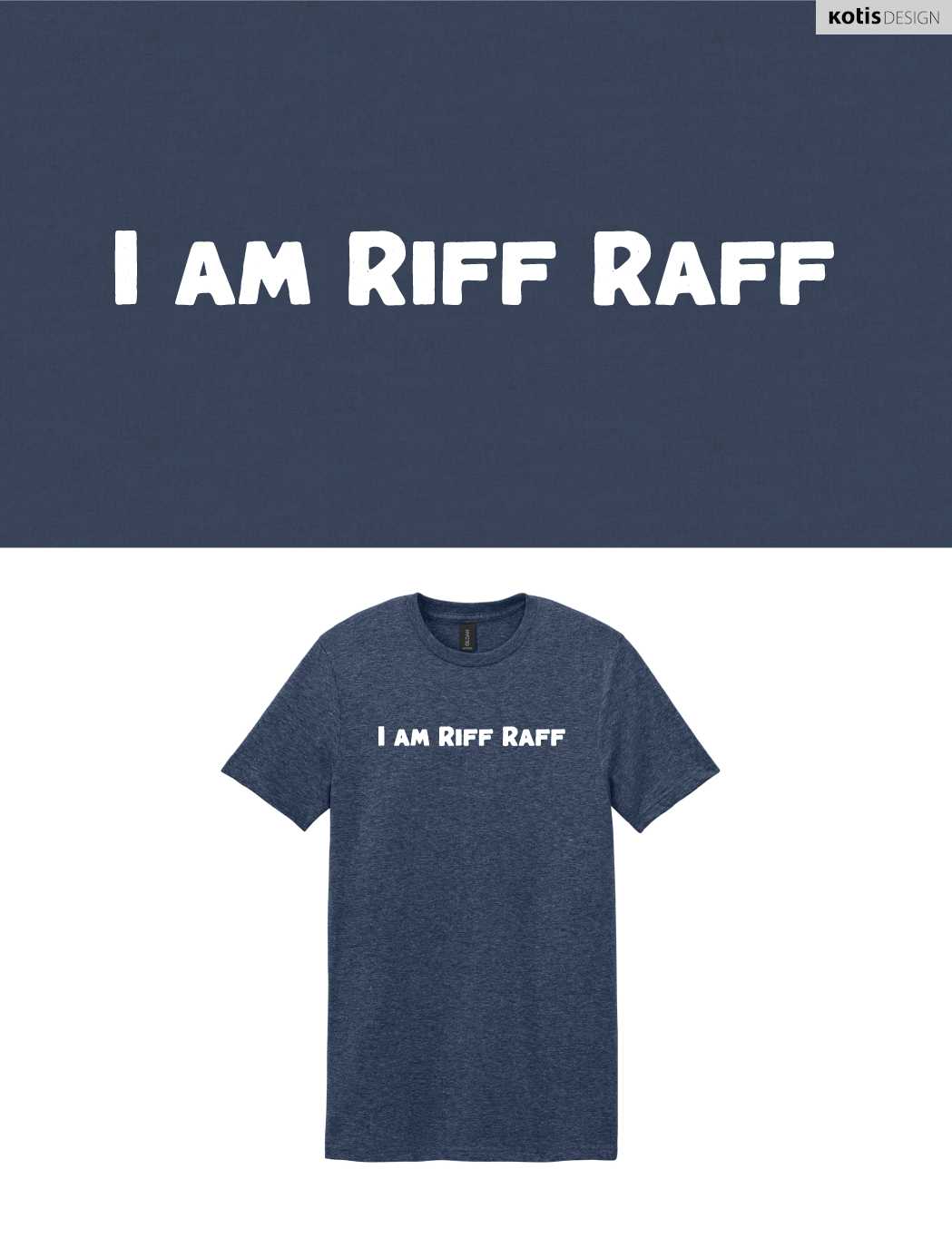 I Am Riff Raff