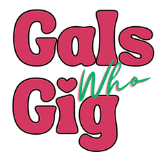 Gals Who Gig