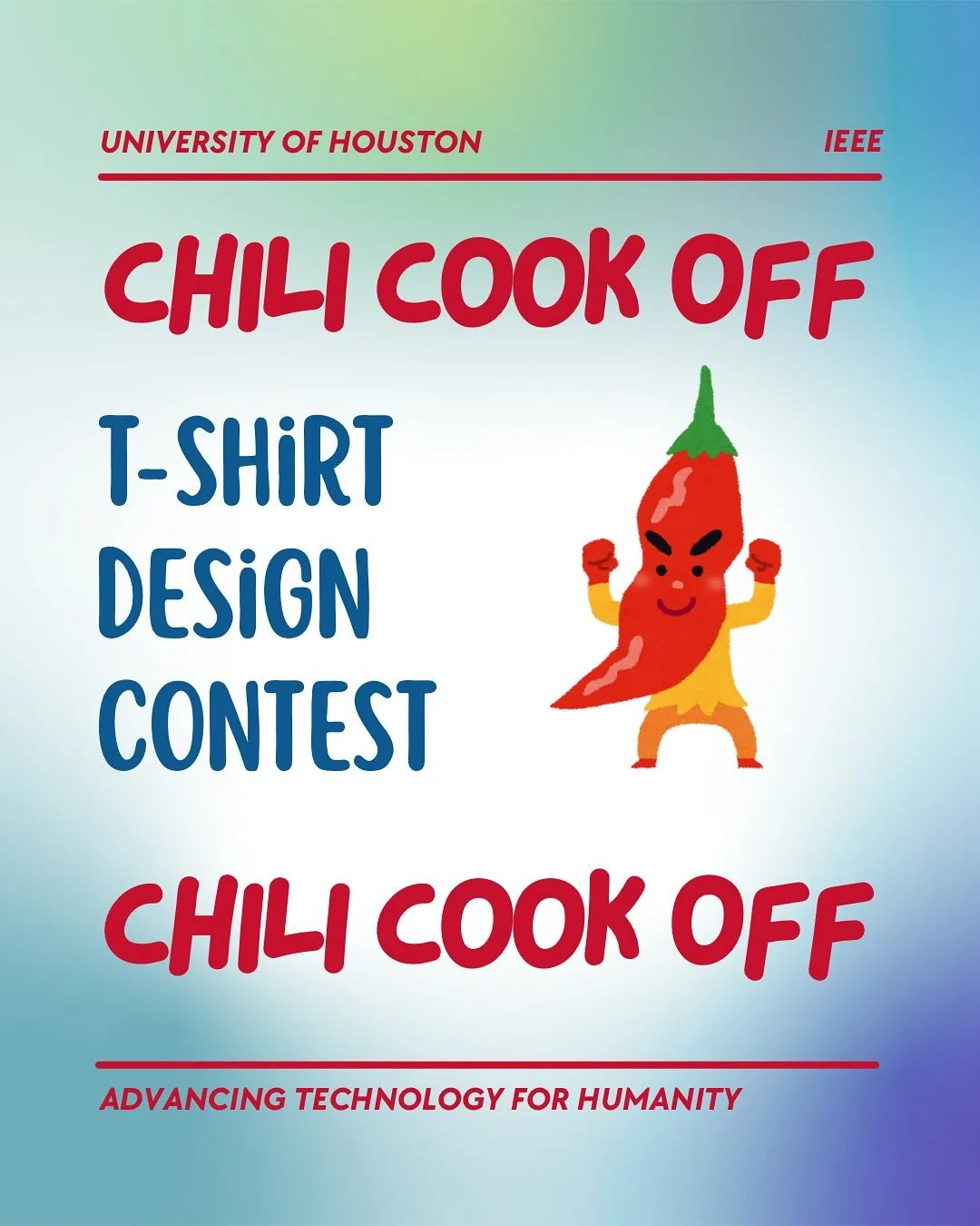 Hey IEEE Coogs! 🐾⚡️

We are having a Chili Cook Off T-Shirt Design Contest! This is your chance to show off your creativity and have your design featured on the official event T-shirt! 1st, 2nd, and 3rd place designs will also win prizes! 

For more