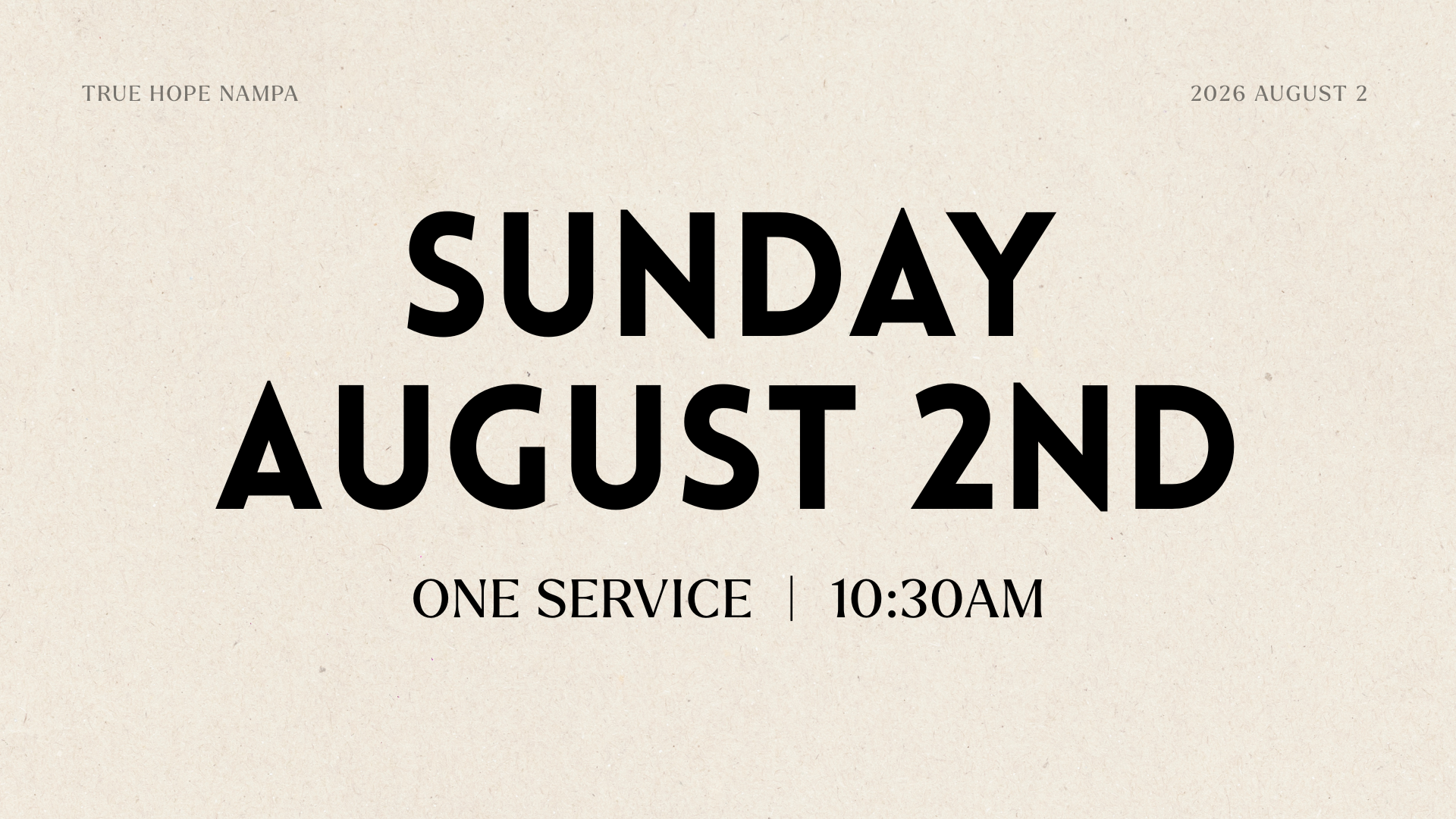 One Service August 2nd