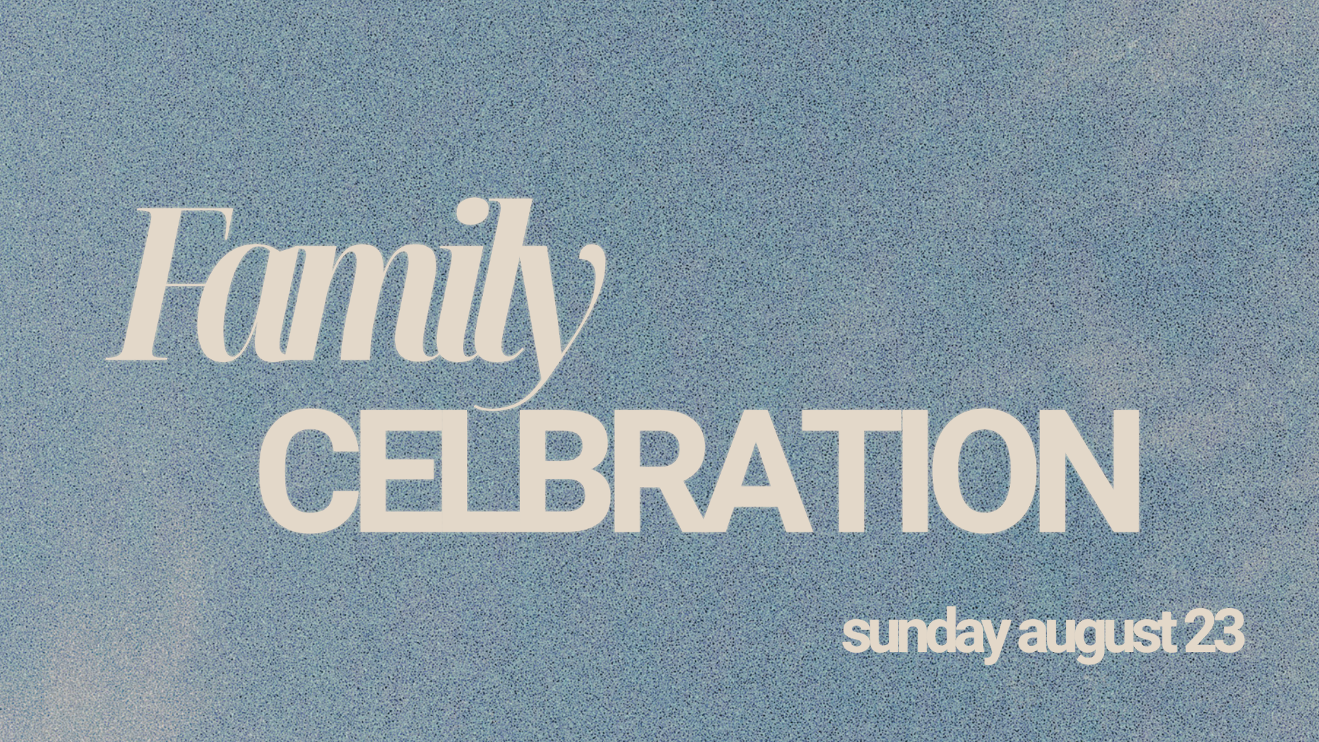 Family Celebration