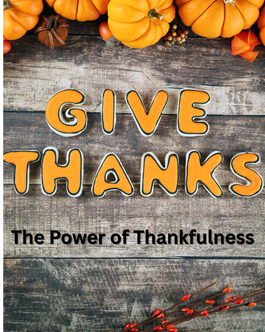The Power of Thankfulness