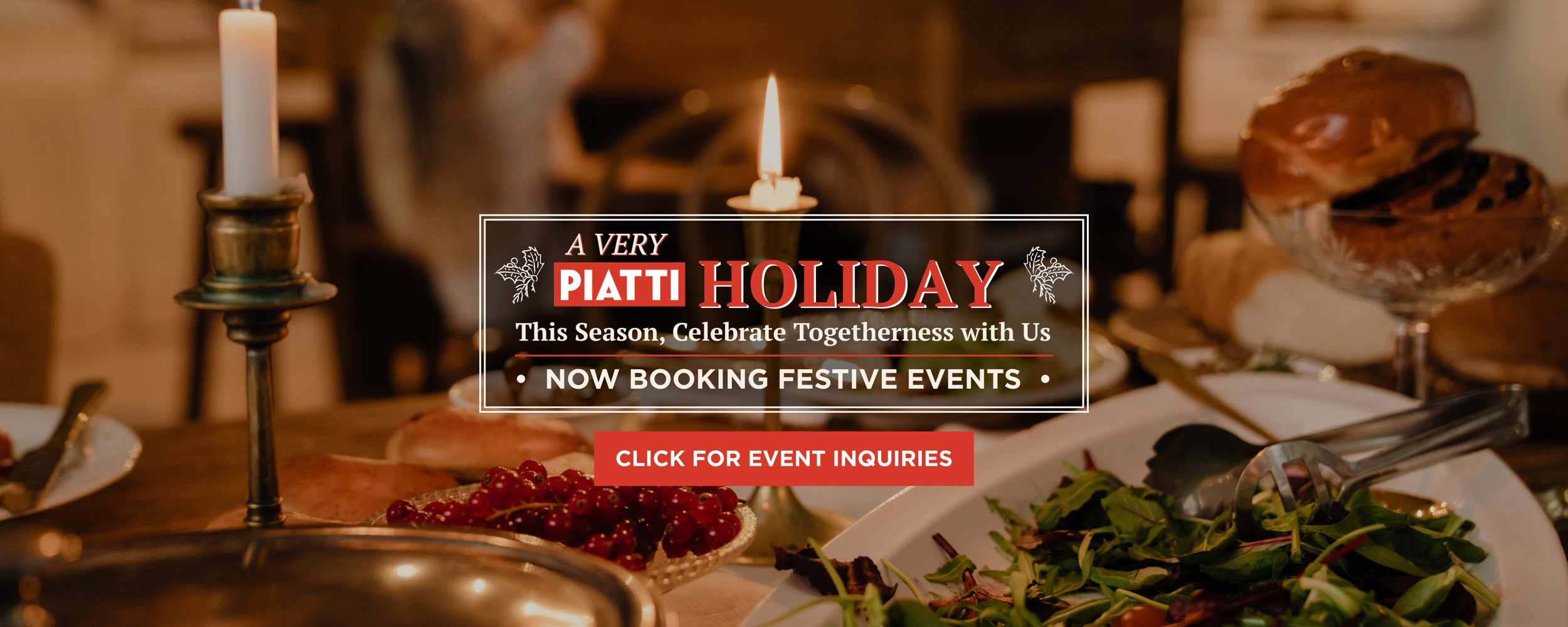 A holiday dinner table set with a candle, salads, bread, and a glass of cookies in the background. An overlay promotes booking holiday festive events.