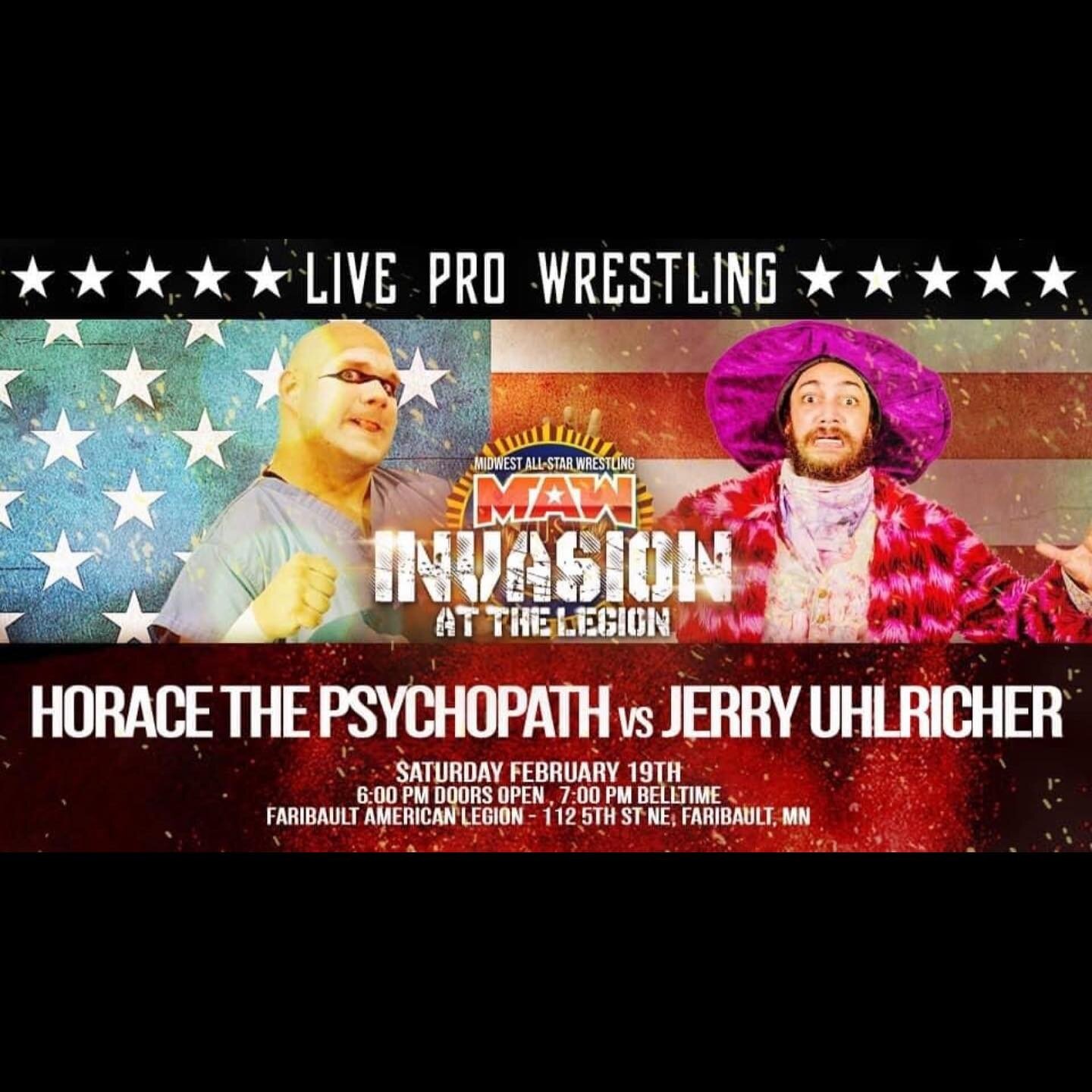 Yes! That&rsquo;s right, this Saturday February 19th @mw_allstar returns to Faribault MN, for an Invasion at the Legion! Horace the Psychopath better watch out for Jerry the Make Believe I&rsquo;ll tell ya that for free!
🛎
🛎
🛎
#makebelievejerry #j