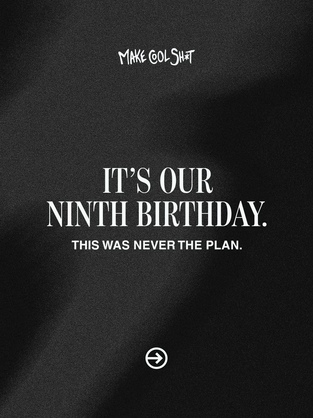 Nine years ago, this business didn&rsquo;t start because it was a good idea. It started because it had to.

There was no plan, no roadmap, and no safety net. Just a founder, a loss, and a decision to keep going anyway.

Everything since then has been