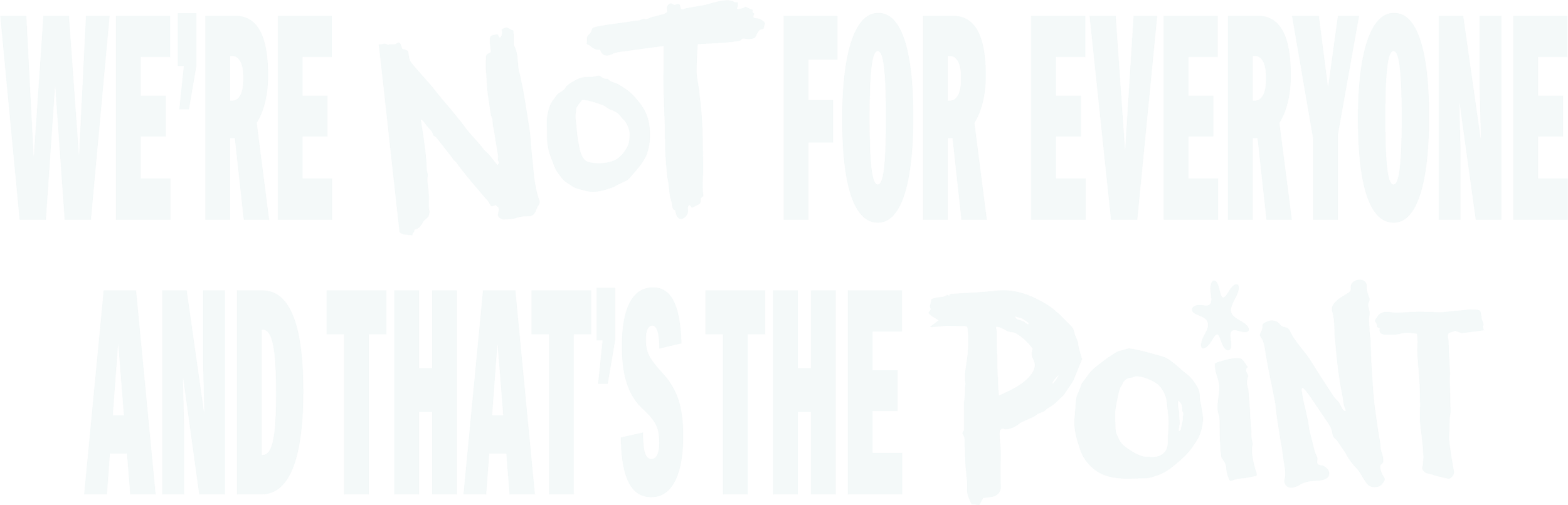 We're Not For Everyone And That's The Point