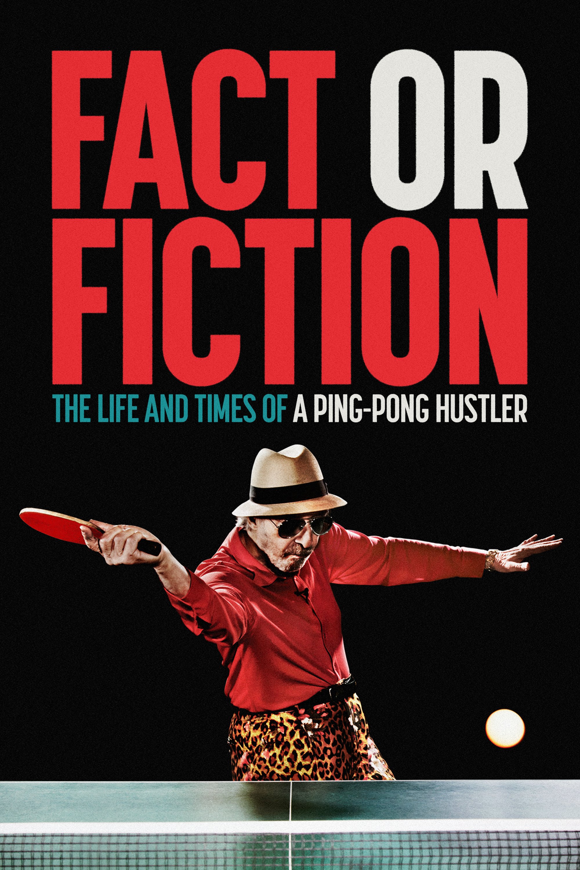 Fact or Fiction: The Life and Times of a Ping-Pong Hustler