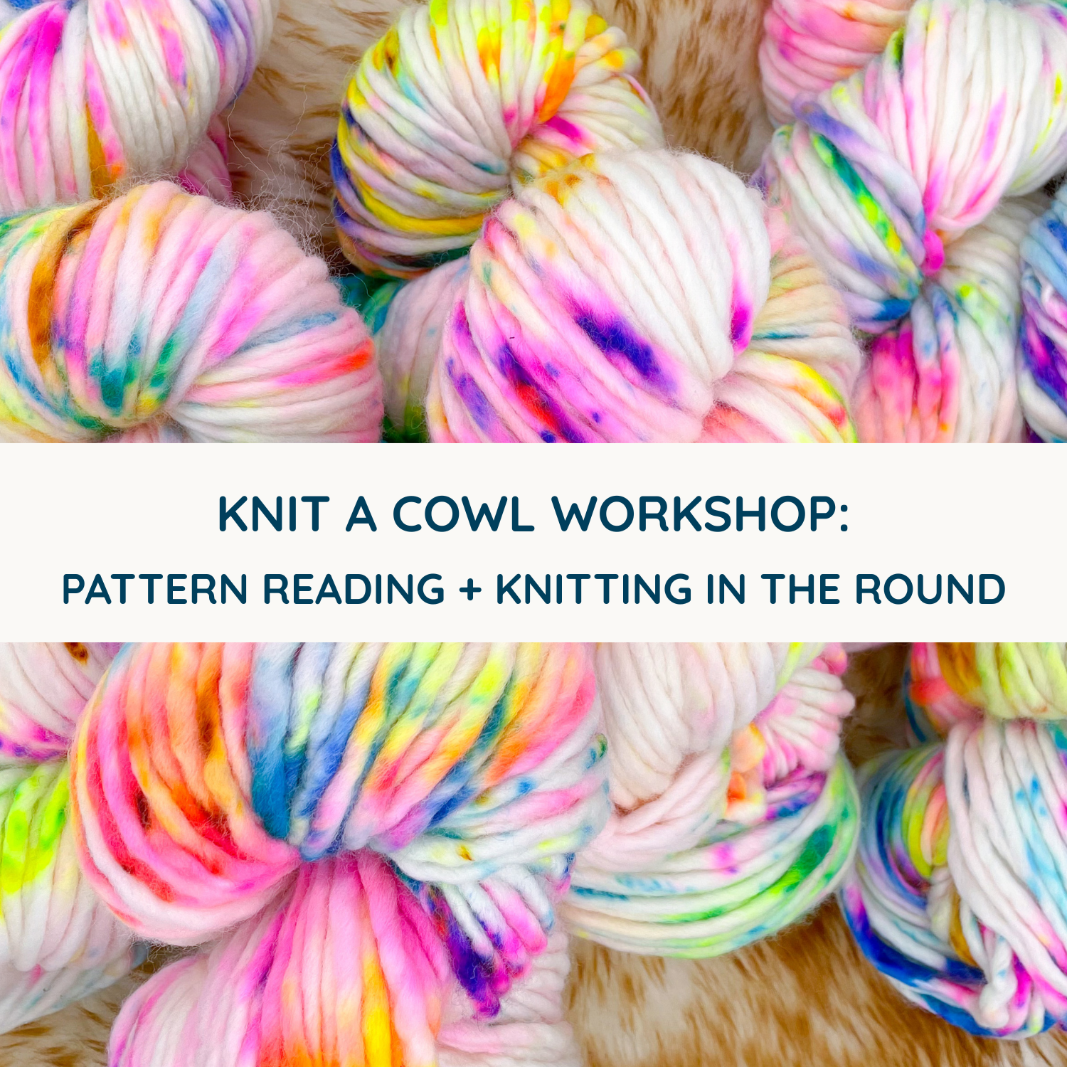Knit a cowl workshop: pattern reading + knitting in the round | 28 March 2026