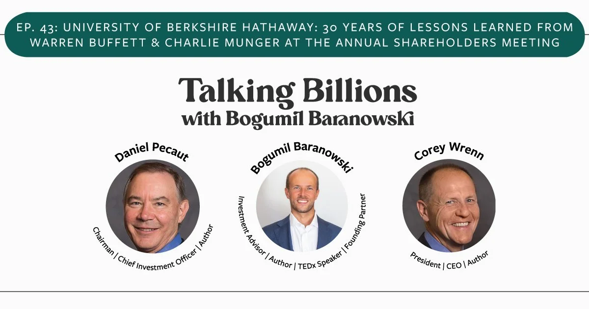 Episode 43: Daniel Pecaut and Corey Wrenn | University of Berkshire Hathaway: 30 Years of Lessons Learned from Warren Buffett & Charlie Munger at the Annual Shareholders Meeting