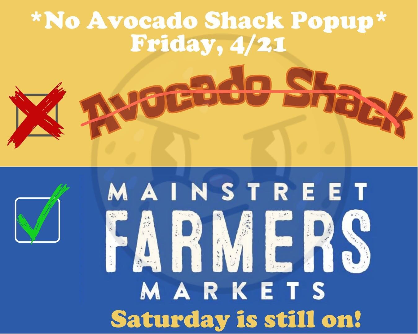 I&rsquo;ll be at the @morrobaymainstfarmersmarket on Saturday, 4/22, like usual, but there&rsquo;s no @avocadoshackmb popup tomorrow, 4/21.