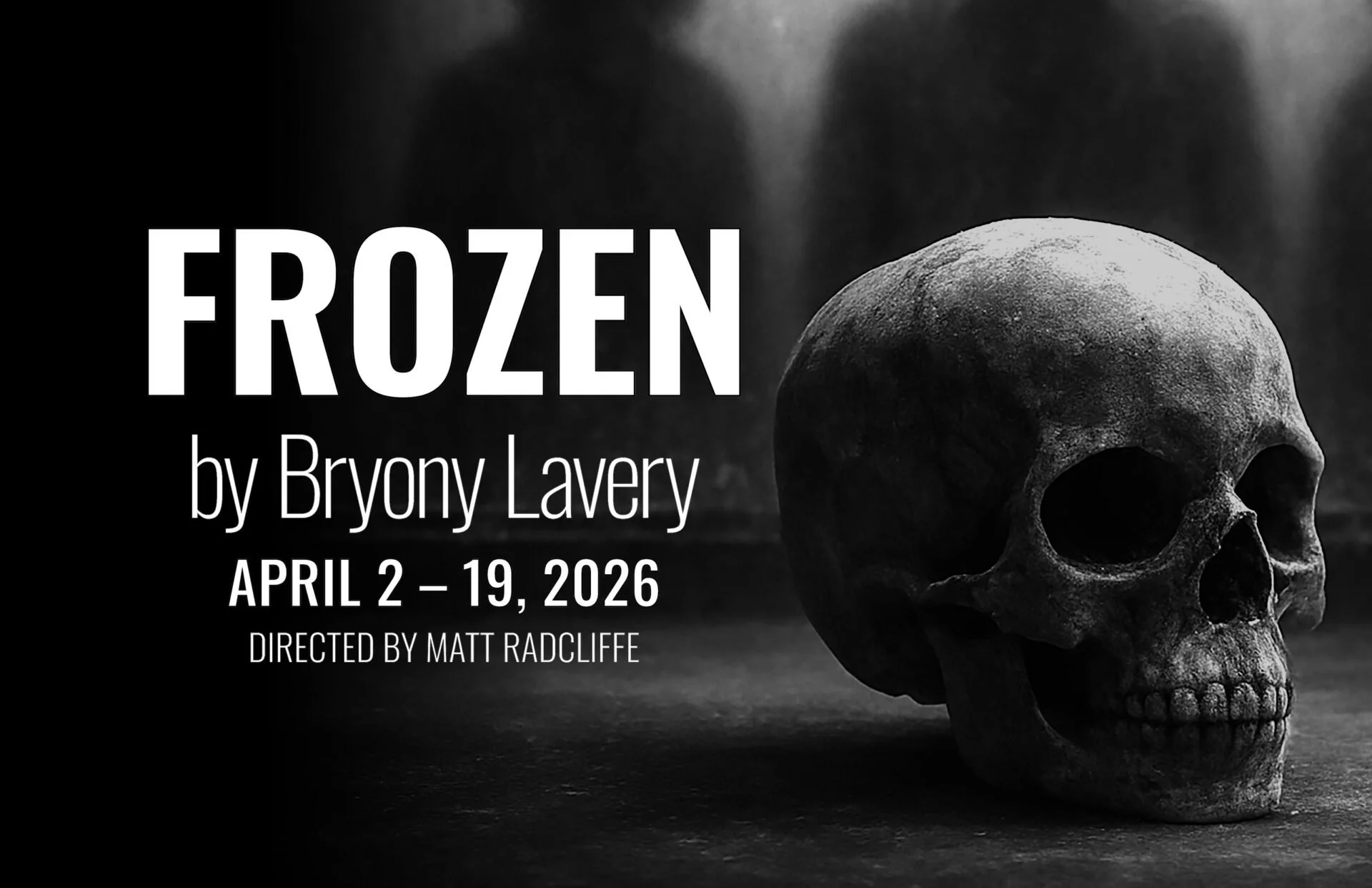 Springs Ensemble Theatre Presents - Frozen by Bryony Lavery April 2 – 19, 2026