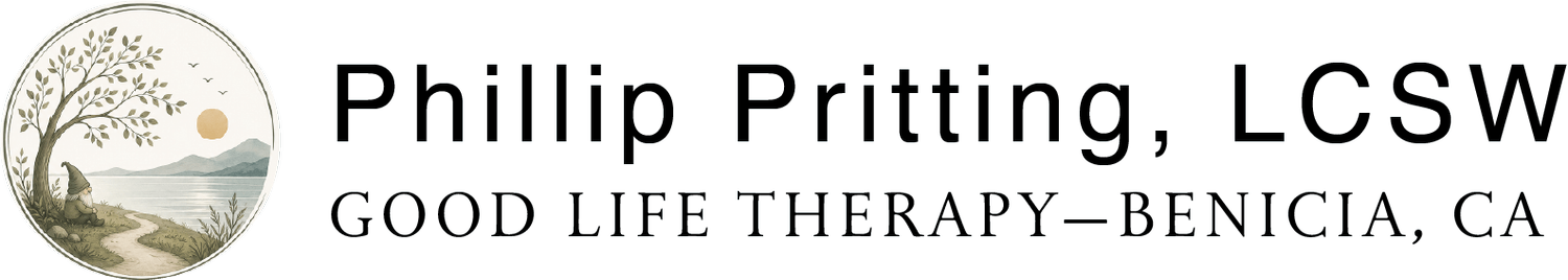 PHILLIP PRITTING, LCSW | GOOD LIFE THERAPY BENICIA, CA