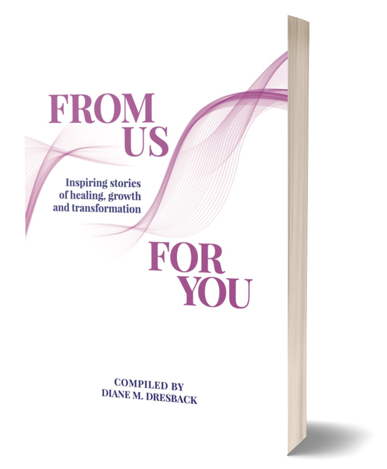 From Us For You book cover - inspiring women's stories anthology by Diane M. Dresback