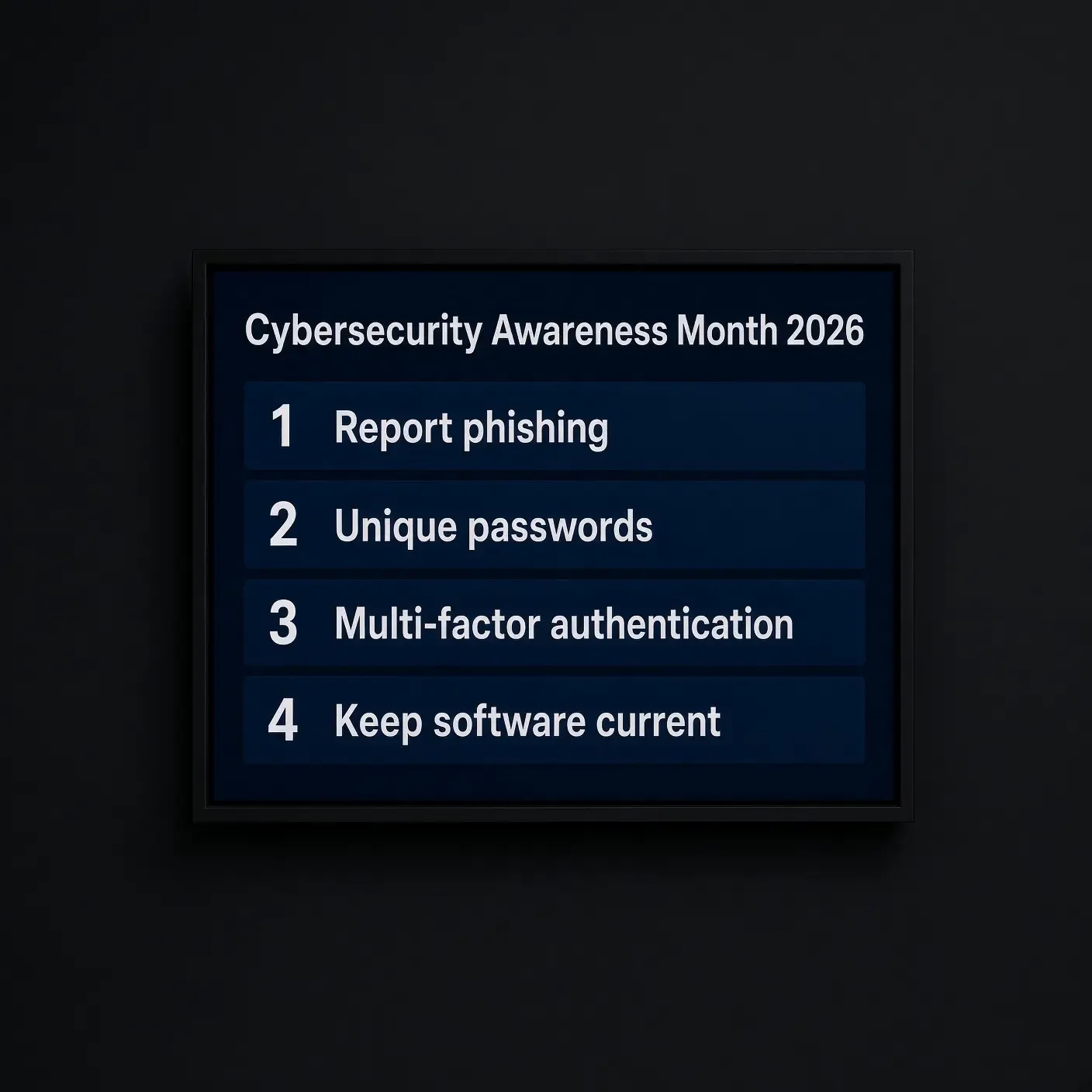 Four Things Worth Doing in Cybersecurity Awareness Month