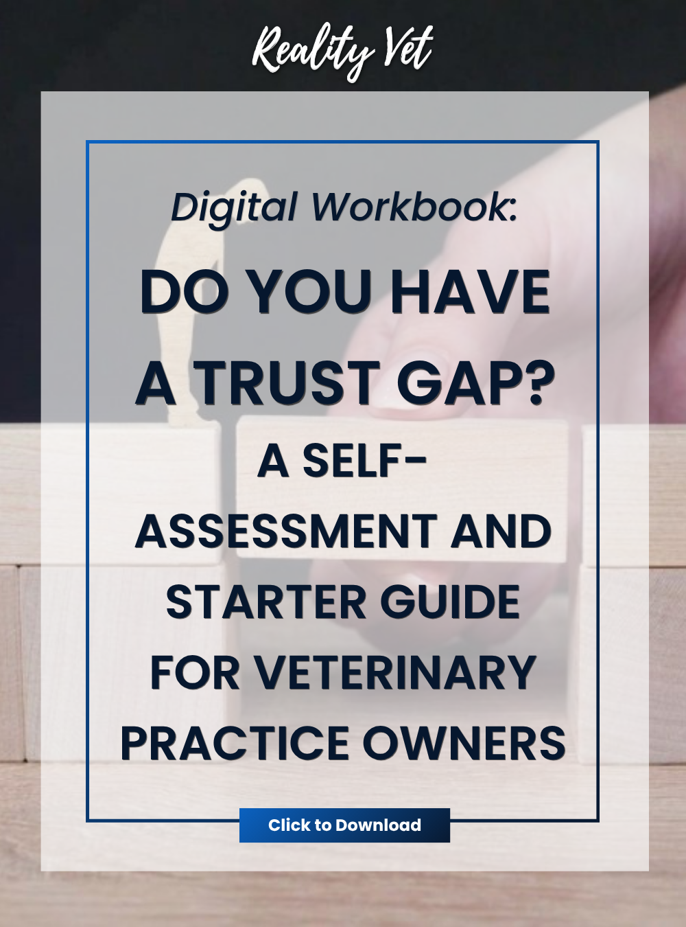 This guide is designed to be simple and practical — something you can actually use, not just read.
Start with the Self-Assessment. Seven questions that help you identify where your trust gap is showing up. Be honest. The score isn’t a judgment — it’s