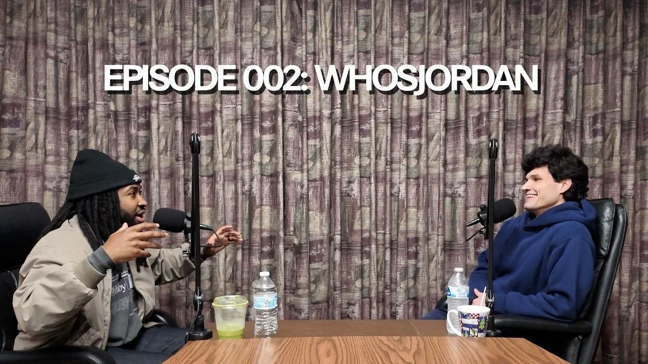EPISODE 002: WHOISJORDAN