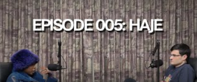 EPISODE 005: HAJE