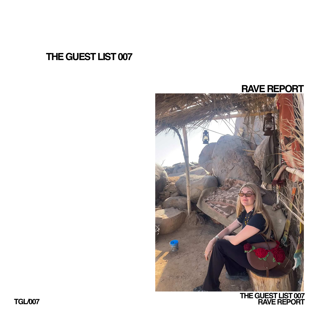 The Guest List 007: Rave Report