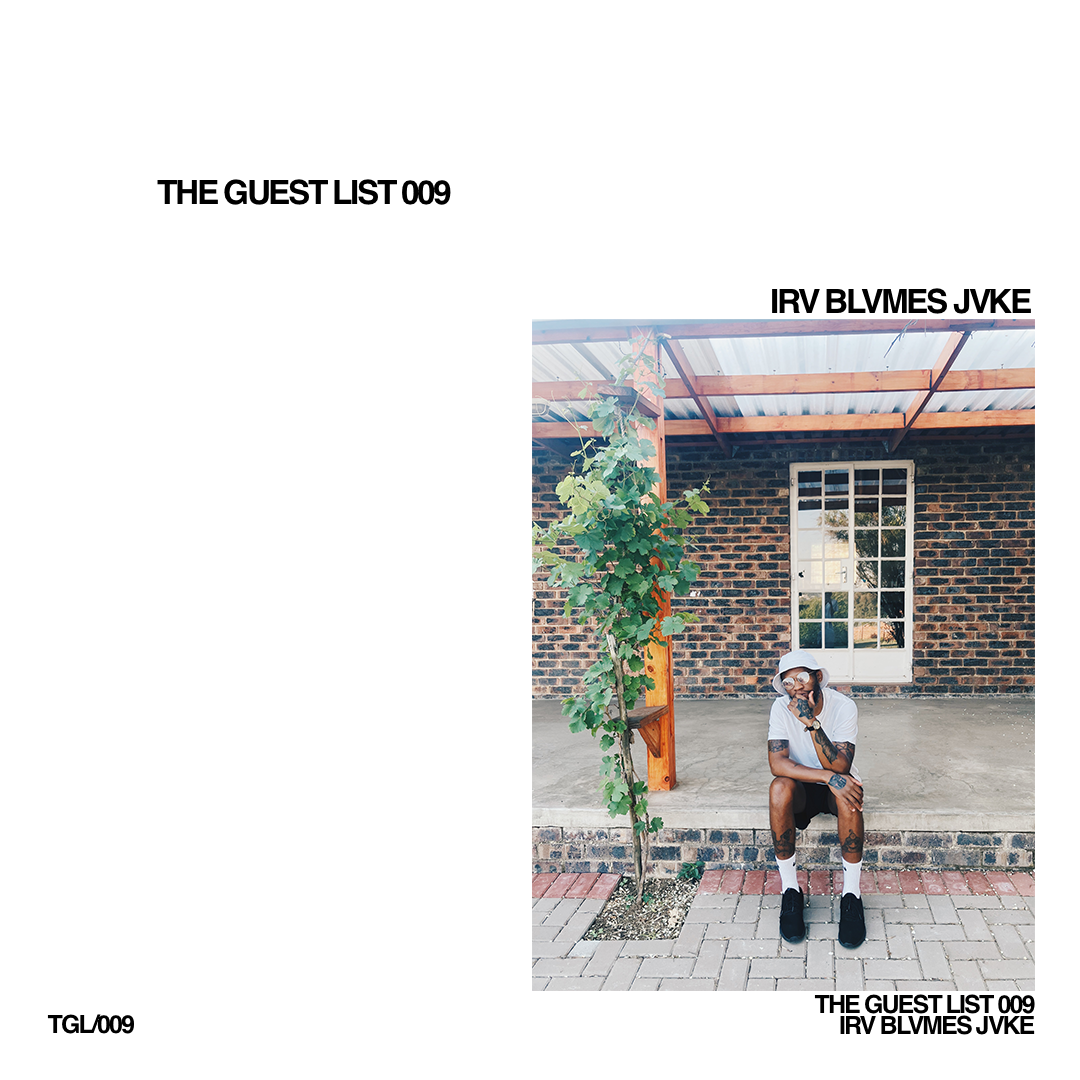 The Guest List 009: IRV BLVMES JVKE