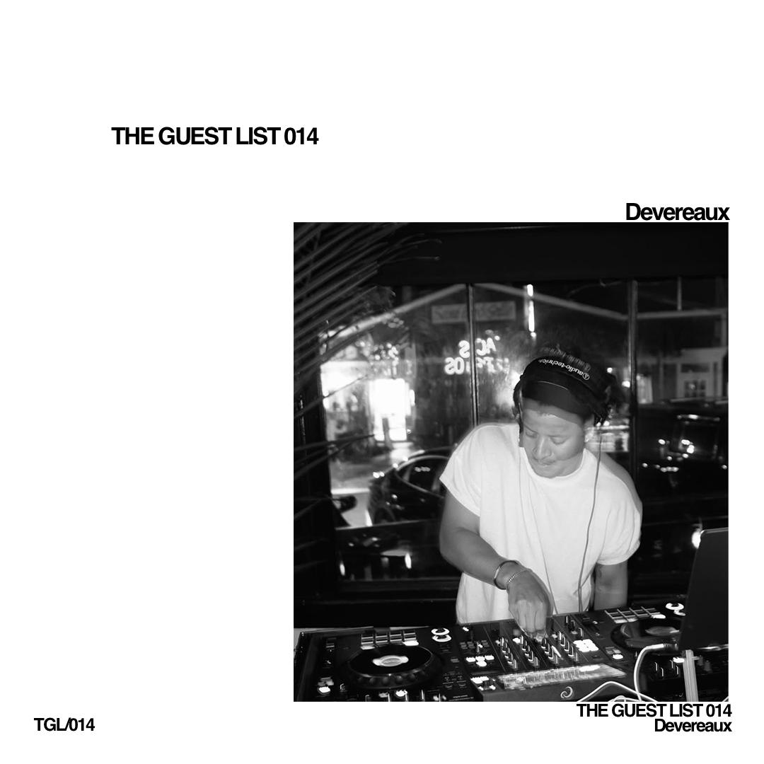 The Guest List 014: Devereaux