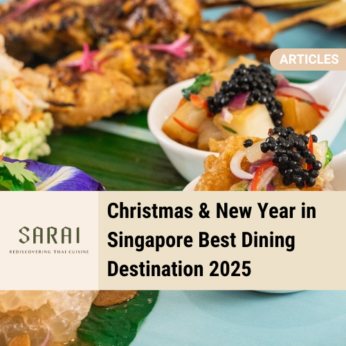 Christmas &amp; New Year​ in Singapore Best Dining Destination 2025