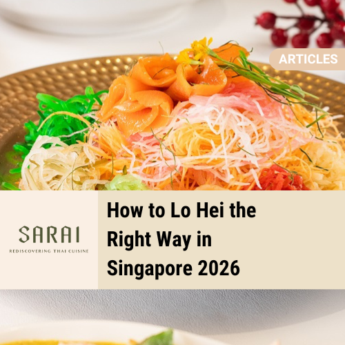 How to Lo Hei the Right Way in Singapore 2026