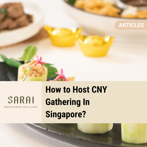 How to Host CNY Gathering In Singapore?