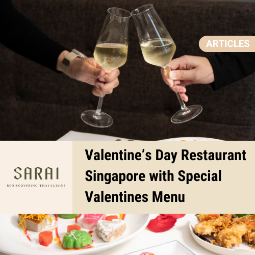 Valentine’s Day Restaurant Singapore with Valentines Menu