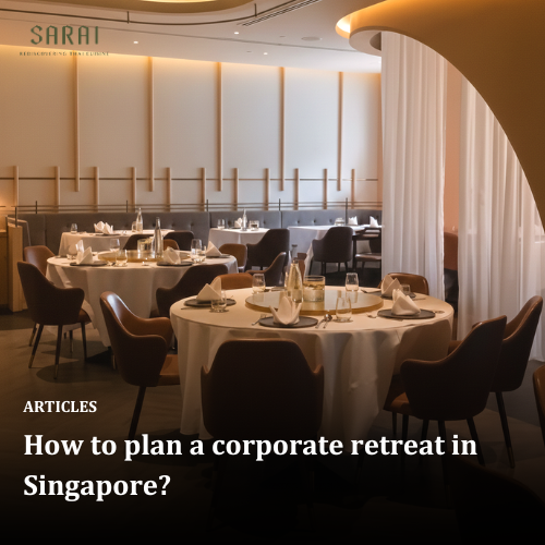 How to plan a corporate retreat in Singapore?