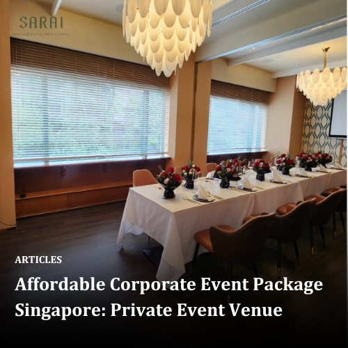 Affordable Corporate Event Package Singapore: Private Event Venue