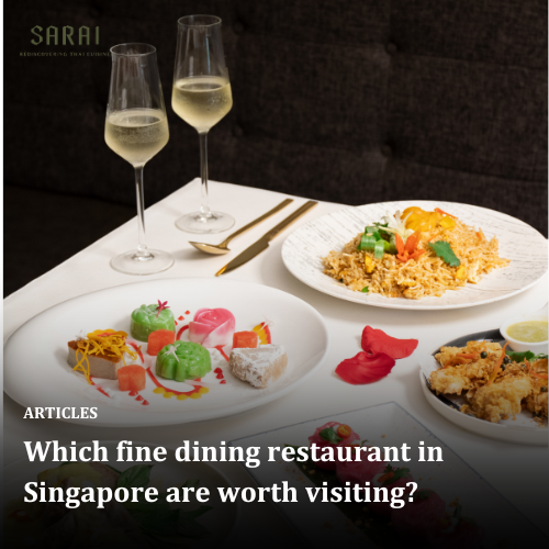 Which fine dining restaurant in Singapore are worth visiting?