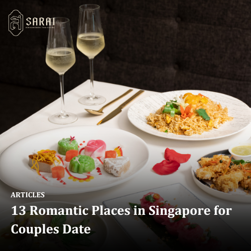 13 Romantic Places in Singapore for Couples Date