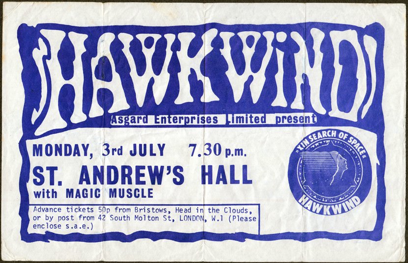 An early gig for epic space-rock group Hawkwind took place at St Andrew’s Hall in Norwich on 3/7/1972, with tickets available in advance at Head in the Clouds. Hawkwind played to a psychedelic light show created by Tom and Steve (under the name Gentl