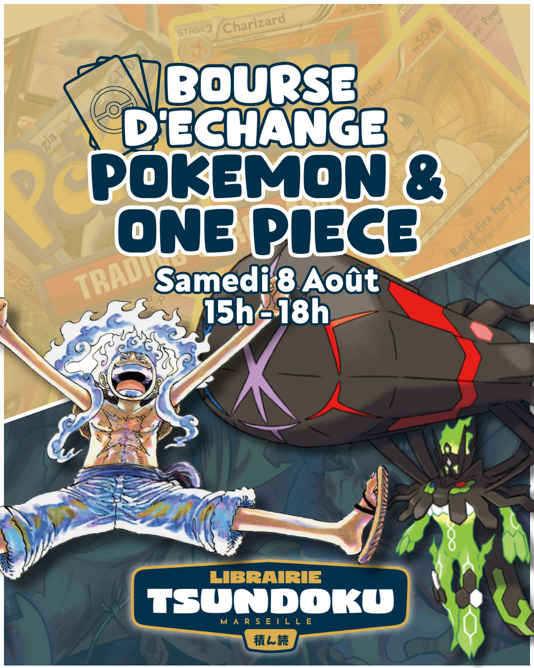 Bourse d'échange Pokémon & One Piece