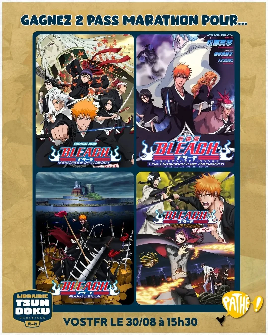 ✨🍿 &Eacute;V&Eacute;NEMENT CIN&Eacute;MA 🍿✨

Dans le cadre de leur rendez-vous de l'anime, la librairie s'associe au cin&eacute;ma @pathe.joliette pour vous faire gagner deux pass pour le marathon Bleach qu'ils organisent ! 🎟️
Le 30 ao&ucirc;t &ag
