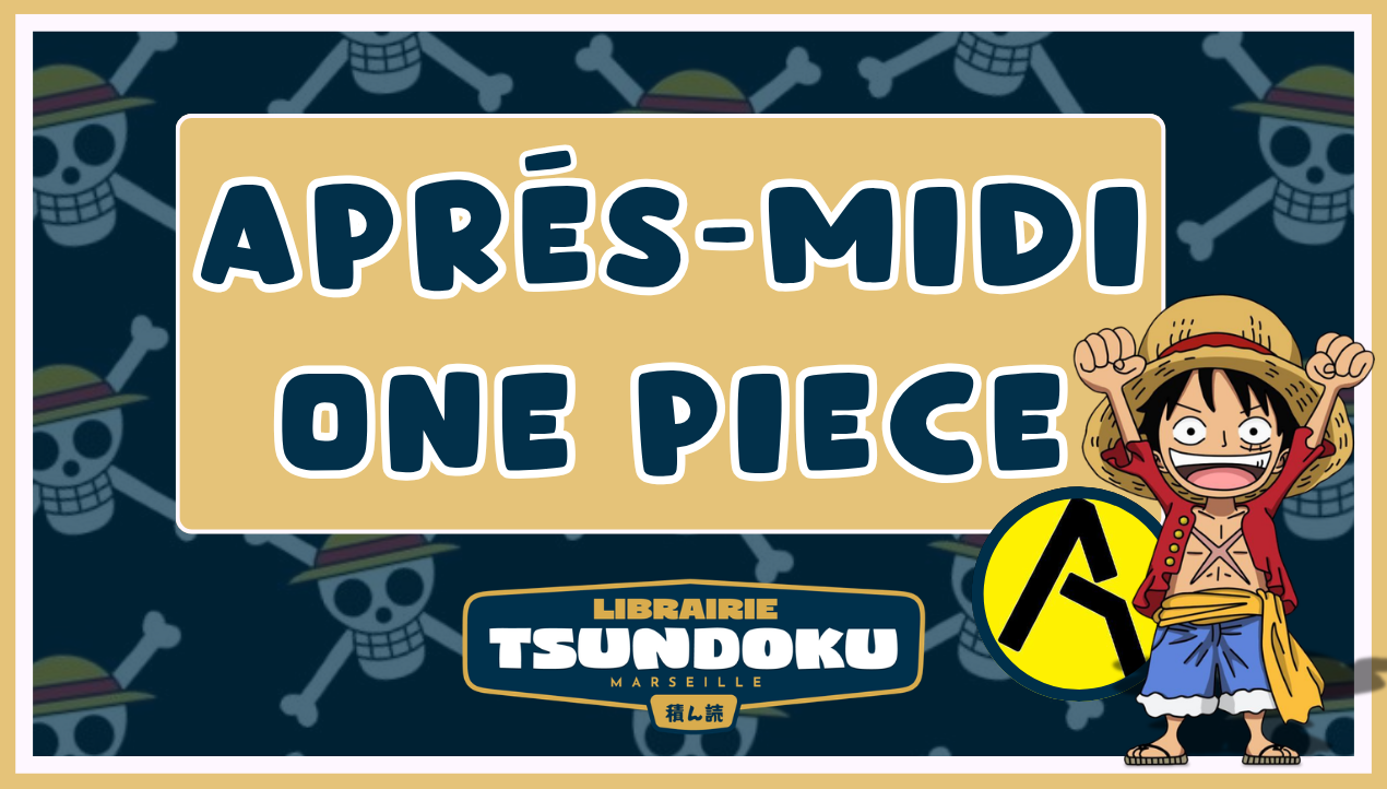 Après-midi one piece🏴‍☠️