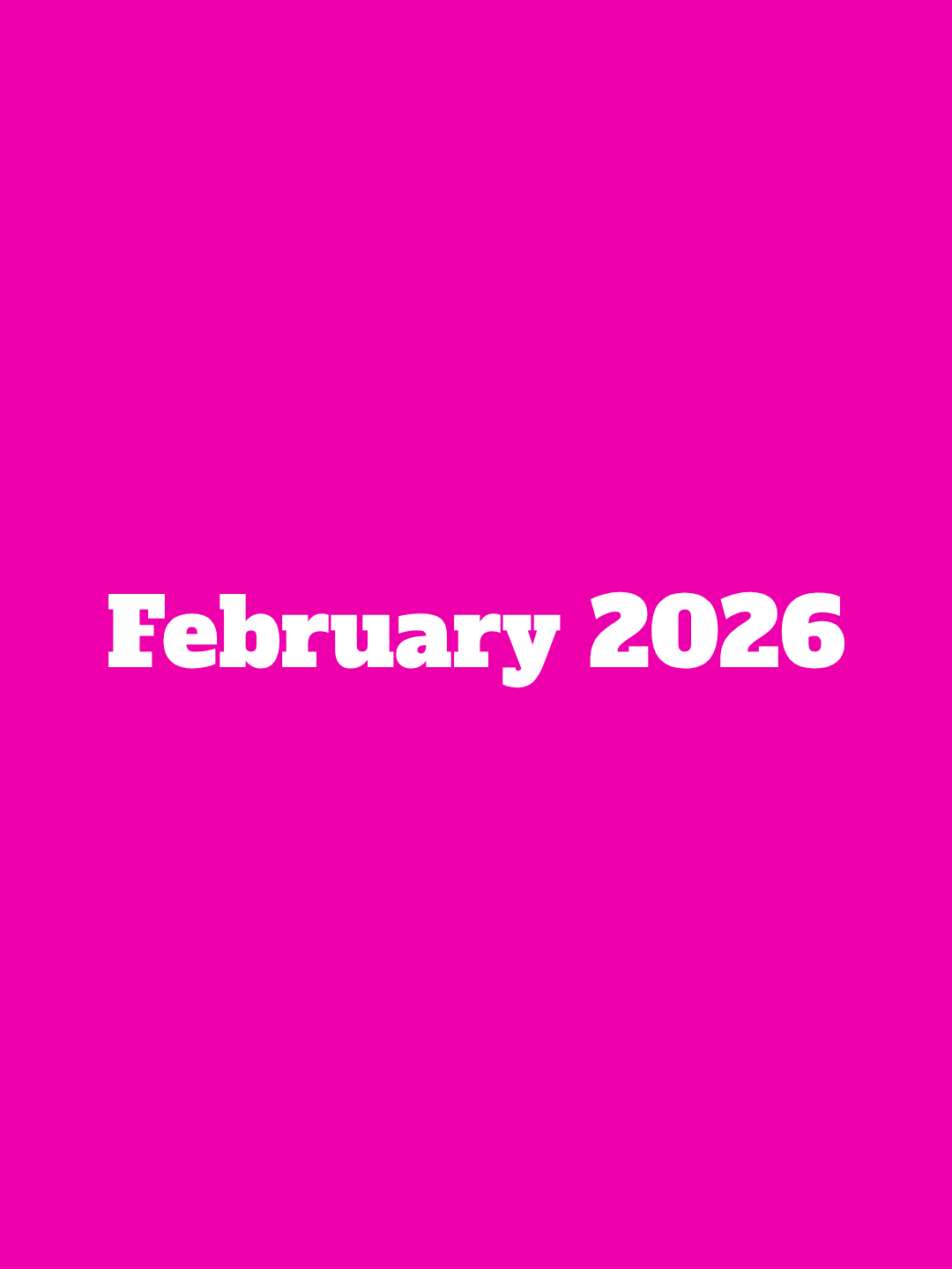 Button linking to February 2026 newsletter