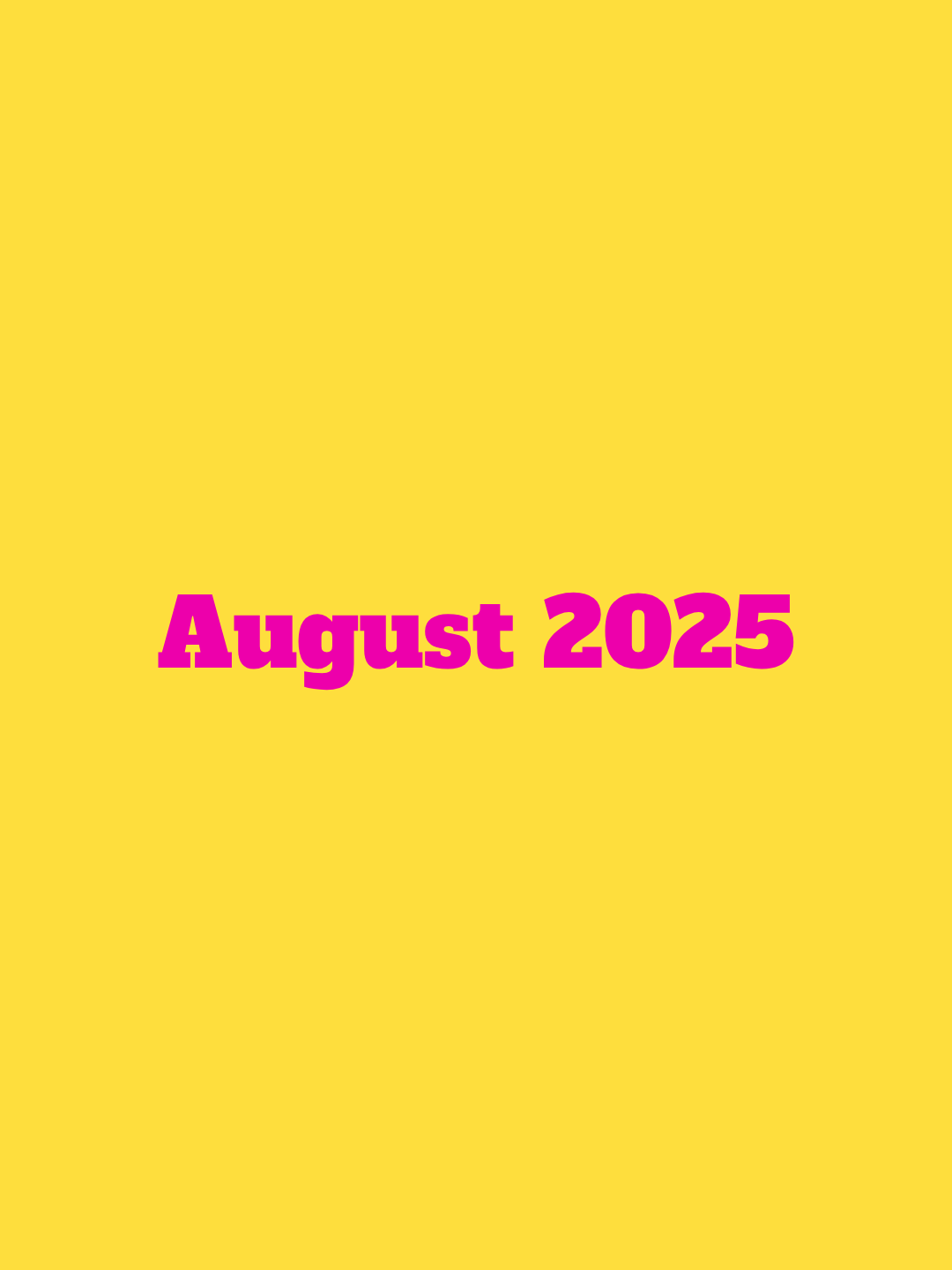 Button linking to August 2025 newsletter