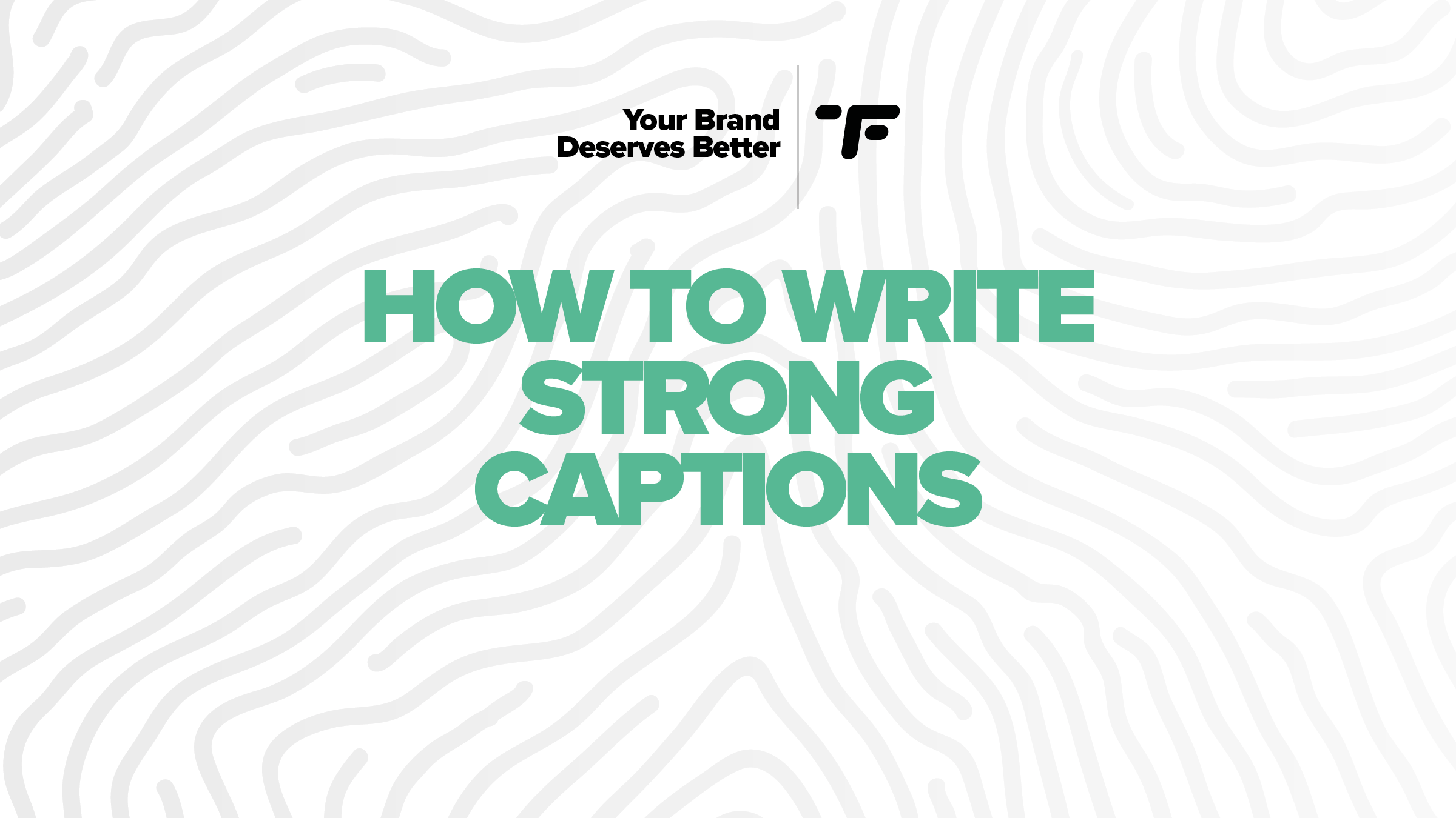 How to Write Strong Captions