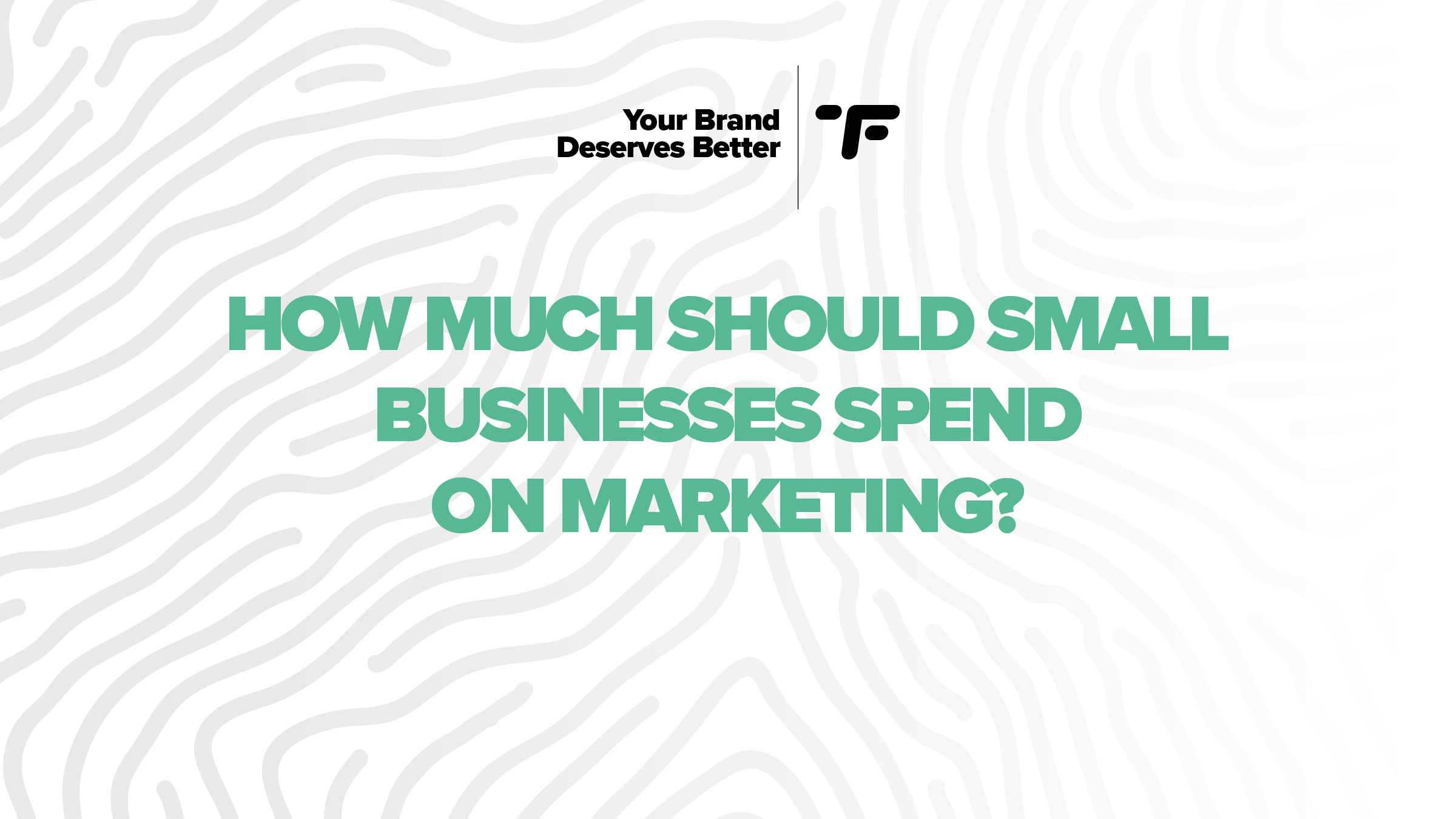 How Much Should Small Businesses Spend on Marketing?