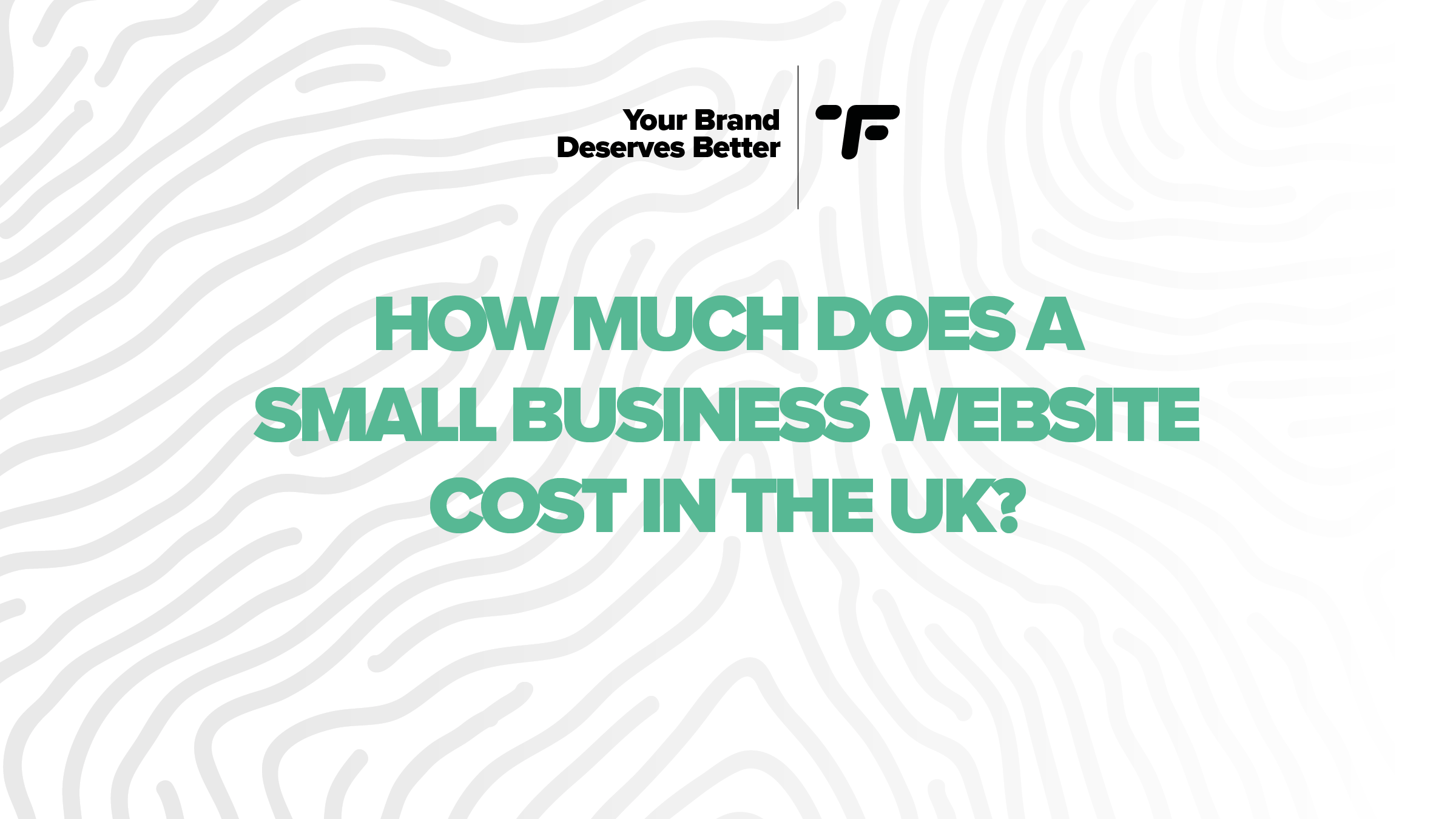 Blog cover image titled, How much does a small business website cost in the UK?