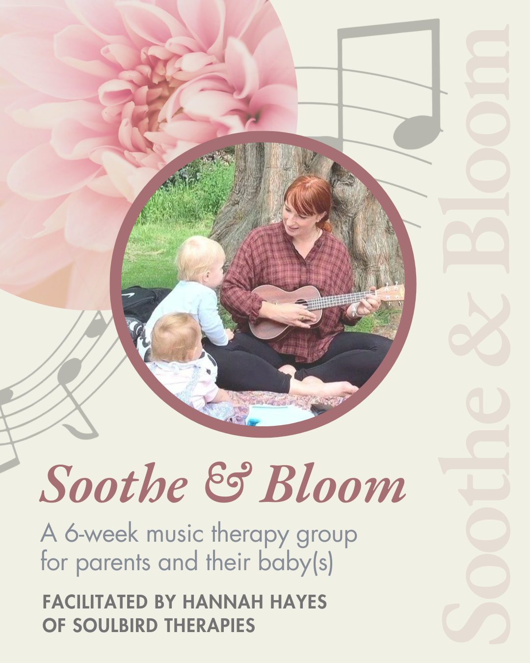 Soothe &amp; Bloom: Infant Music Therapy Group